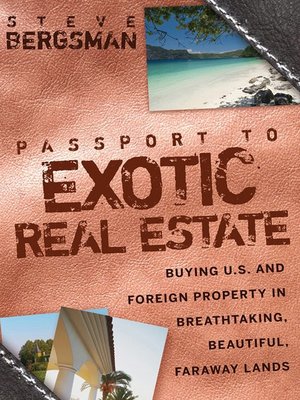 cover image of Passport to Exotic Real Estate